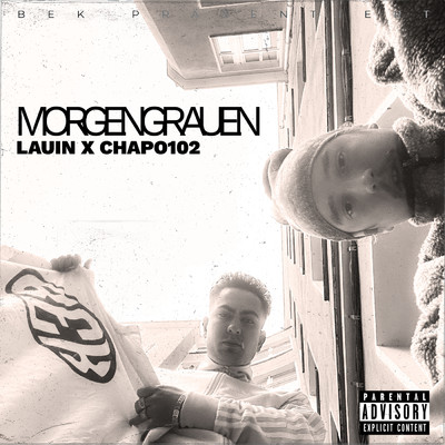 Morgengrauen (Explicit)/Lauin／Chapo102／B.E.K.