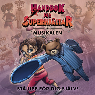 Sta upp for dig sjalv (featuring Jonas Lindblom)/Handbok for Superhjaltar／Roda Masken／Zella Day