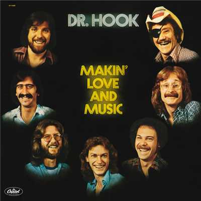 Makin' Love And Music/ドクター・フック
