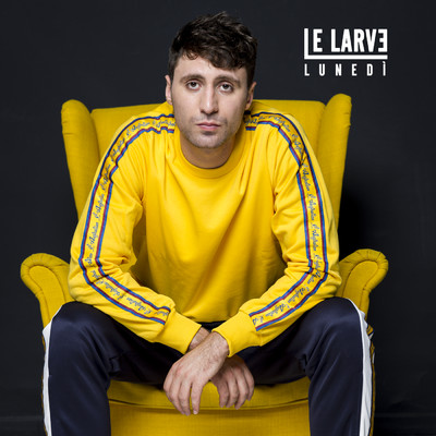 シングル/Lunedi/Le Larve