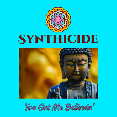 You Got Me Believin'/Synthicide
