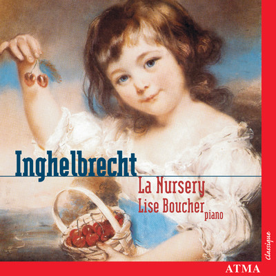 La Nursery, 3e recueil, ”A mademoiselle Yvonne Bobard”: No. 4. Sur le pont d'Avignon/Lise Boucher