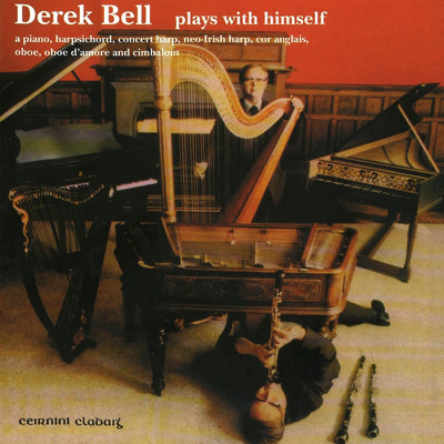 アルバム/Plays With Himself/Derek Bell