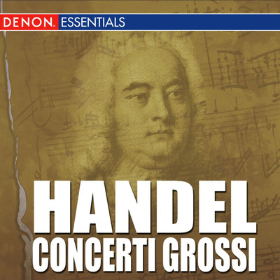 アルバム/Handel: Concerti Grossi/Oliver von Dohnanyi／スロヴァキア・フィルハーモニー管弦楽団