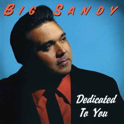 I'm Leavin' It All Up To You/Big Sandy