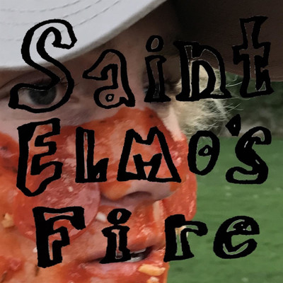 Saint Elmo's Fire (feat. Trillphill)/Maybe_Grady