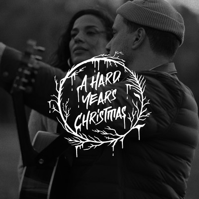 A Hard Year's Christmas/JOHNNYSWIM