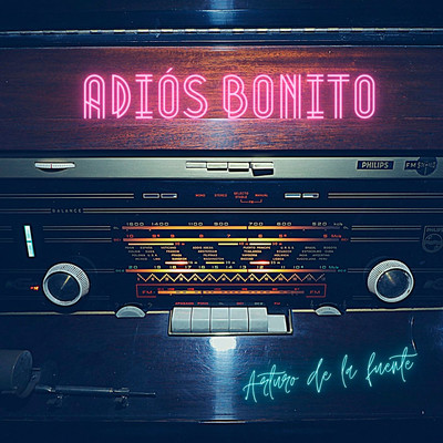 シングル/Adios bonito/Arturo de la Fuente
