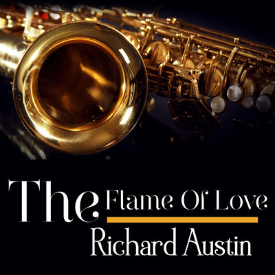 アルバム/The Flame Of Love/Richard Austin