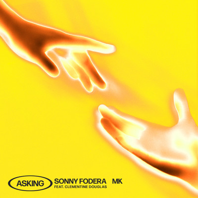 Asking (feat. Clementine Douglas) [Jae Depz Remix]/Sonny Fodera & MK
