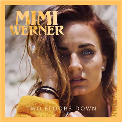 Two Floors Down/Mimi Werner