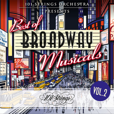 アルバム/101 Strings Orchestra Presents Best of Broadway Musicals, Vol. 2/101 Strings Orchestra