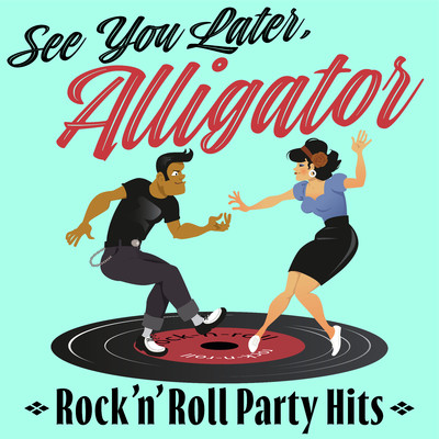 See You Later Alligator/Wayne Gibson & The Dynamic Sounds