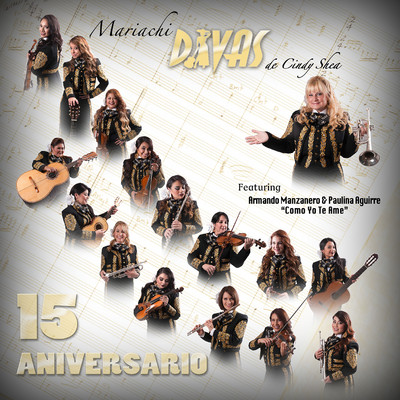 アルバム/15 Aniversario/Mariachi Divas de Cindy Shea