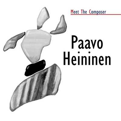 アルバム/Meet The Composer - Paavo Heininen/Various Artists