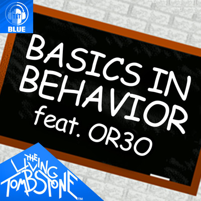 Basics in Behavior (Instrumental)/The Living Tombstone