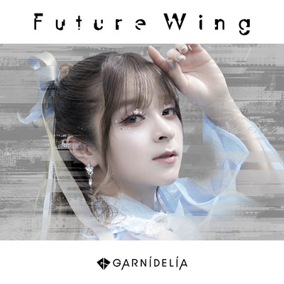 シングル/Future Wing/GARNiDELiA