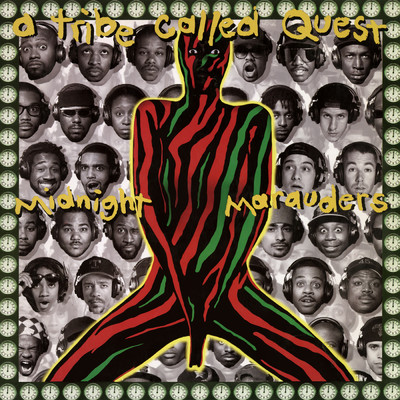 Midnight Marauders (Explicit)/A Tribe Called Quest