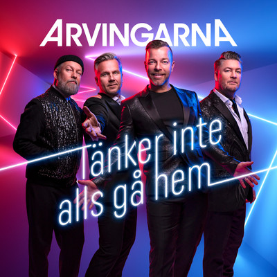 シングル/Tanker inte alls ga hem/Arvingarna