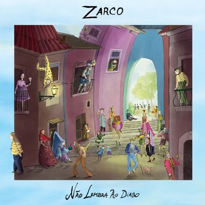 アルバム/Nao Lembra ao Diabo/Zarco