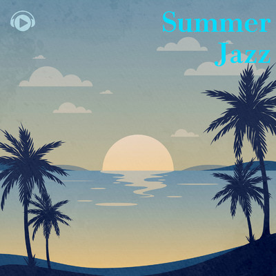 Summer Jazz/ALL BGM CHANNEL