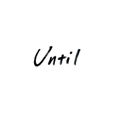 Until (feat. MaveRick & oviik／99broadway)/CELINA