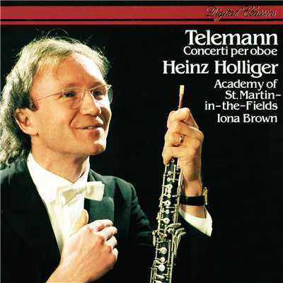 アルバム/Telemann: Oboe Concertos/ハインツ・ホリガー／アカデミー・オブ・セント・マーティン・イン・ザ・フィールズ／アイオナ・ブラウン