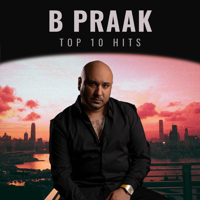 アルバム/B Praak Top 10 Hits/Various Artists