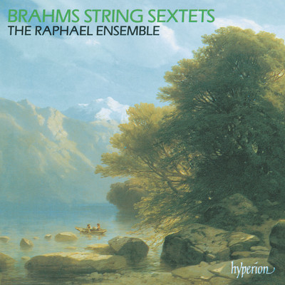 アルバム/Brahms: String Sextets Nos. 1 & 2/Raphael Ensemble