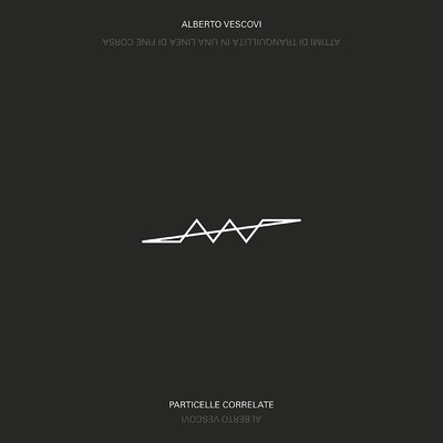Particelle correlate (Piano solo)/Alberto Vescovi