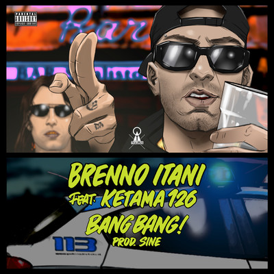 BANG BANG！ (Explicit) (featuring Ketama126)/Brenno Itani