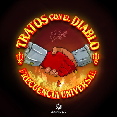 Tratos Con El Diablo (Explicit)/Frecuencia Universal