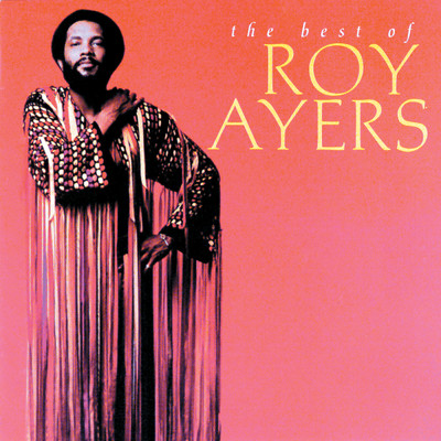 The Best Of Roy Ayers/ロイ・エアーズ