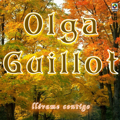 Llevame Contigo/Olga Guillot