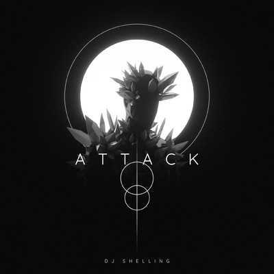 Attack/DJ Shelling