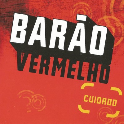 シングル/Cuidado (Ao vivo)/Barao Vermelho