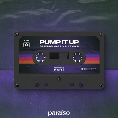 シングル/Pump It Up (feat. HXRT)/Stavros Martina & Kevin D