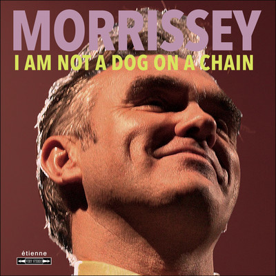 アルバム/I Am Not a Dog on a Chain/Morrissey