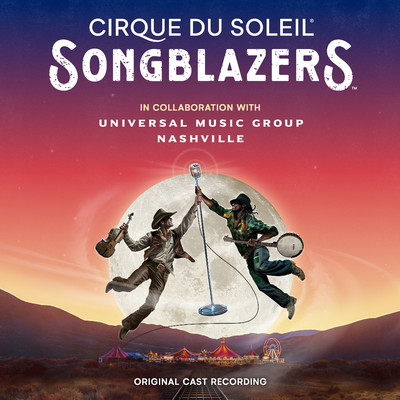 アルバム/Songblazers/Cirque du Soleil