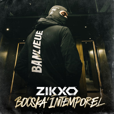 Booska'Intemporel/Zikxo
