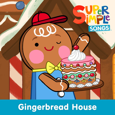 アルバム/Gingerbread House/Super Simple Songs
