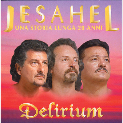 アルバム/Jesahel/Delirium