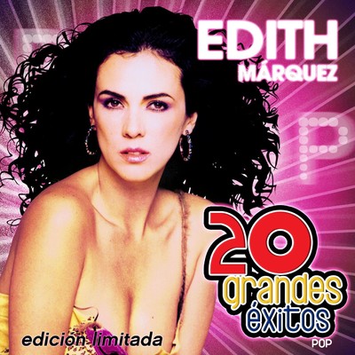 アルバム/20 Grandes Exitos/Edith Marquez