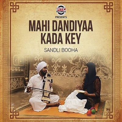 Mahi Dandiyaa Kada Key (feat. Manna Mand)/Sandli Booha