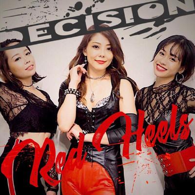 シングル/Decision/Red Heels