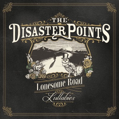 アルバム/Lonesome Road Lullabies (Explicit)/THE DISASTER POINTS