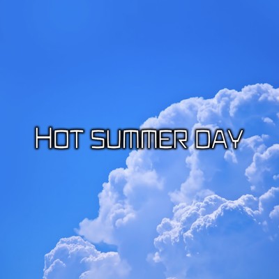 Hot summer day(Remastered 2024)/Makoto