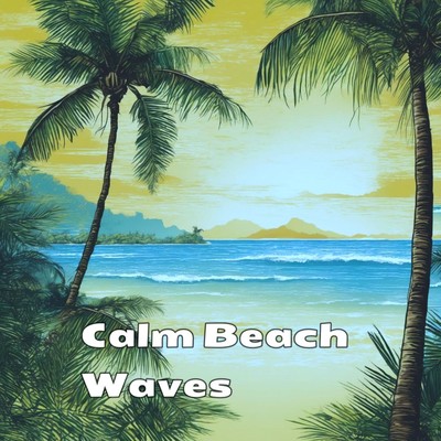 シングル/Calm Beach Waves/KAZU MIYABI