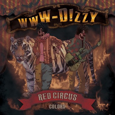 RED CIRCUS/WWW-D！ZZY
