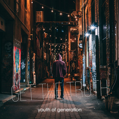 シングル/GET THE TRUTH/youth of generation